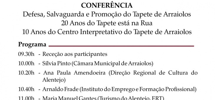 Conferência – “Defesa, Salvaguarda e Promoção do Tapete de Arraiolos”